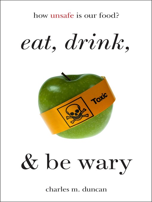 Title details for Eat, Drink, and Be Wary by Charles M. Duncan - Wait list